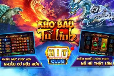 Chơi slot game Kho Báu Tứ Linh hiệu quả tại Hit club